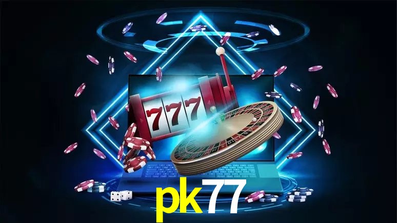 Slot Games pk77