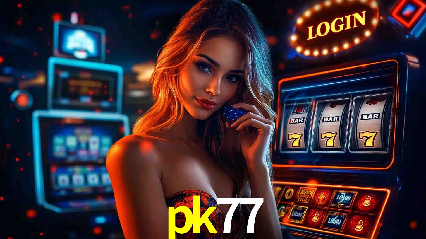 pk77 casino login