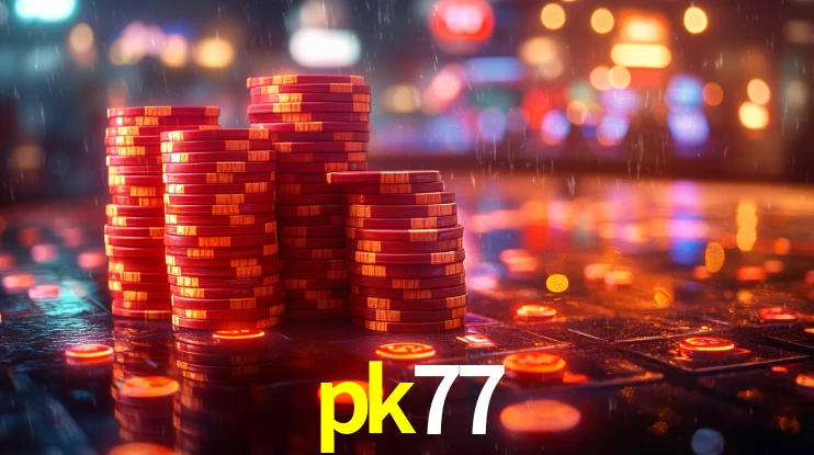 pk77: Jogos de Caça-Níqueis-Altas Recompensas, Roleta-Velocidade, Blackjack-Desafios Máximos